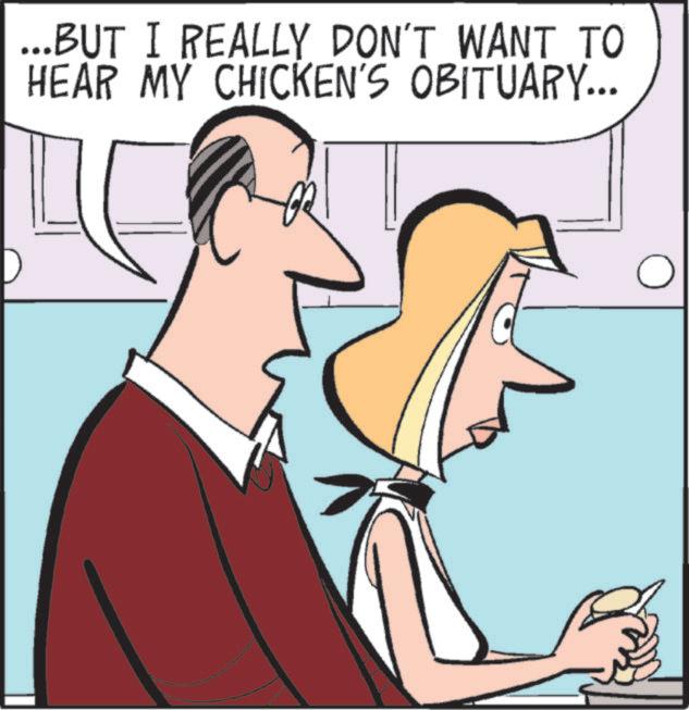 Happiness OCR: ...BUT I REALLY DON'T WANT TO HEAR MY CHICKEN'S OBITUARY... ... BUT I REALLY DON'T WANT TO HEAR MY CHICKEN'S OBITUARY ...