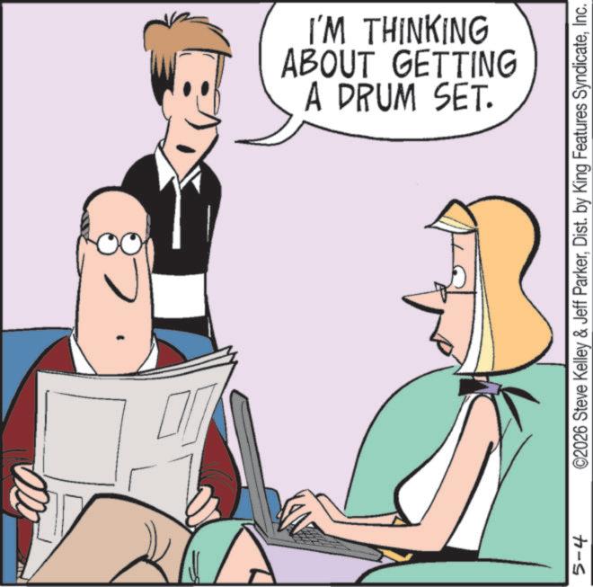 Animated cartoon OCR: 5-4 A DRUM SET. ABOUT GETTING I'M THINKING ©2026 Steve Kelley & Jeff ParkerInc. 5-4 A DRUM SET . ABOUT GETTING I'M THINKING © 2026 Steve Kelley & Jeff ParkerDist . by King Features Syndicate