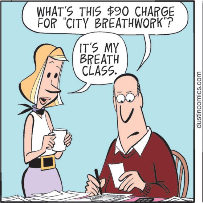 Animated cartoon OCR: WHAT'S THIS $90 CHARGE FOR "CITY BREATHWORK"? IT'S MY BREATH CLASS. dustincomics.com WHAT'S THIS $ 90 CHARGE FOR " CITY BREATHWORK " ? IT'S MY BREATH CLASS . dustincomics.com