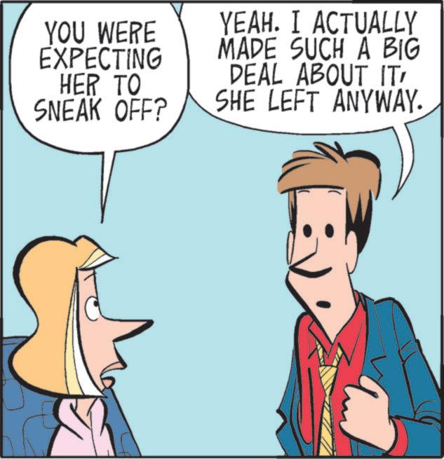 Graphics OCR: YOU WERE EXPECTING HER TO YEAH. I ACTUALLY MADE SUCH A BIG DEAL ABOUT IT' SNEAK OFF? SHE LEFT ANYWAY. YOU WERE EXPECTING HER TO YEAH . I ACTUALLY MADE SUCH A BIG DEAL ABOUT IT ' SNEAK OFF ? SHE LEFT ANYWAY .