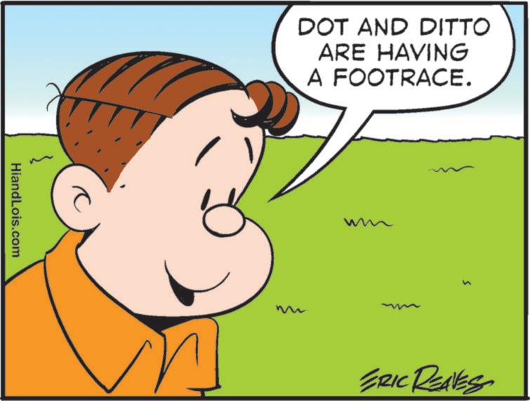 Animated cartoon OCR: HiandLois.com DOT AND DITTO ARE HAVING A FOOTRACE. m ww S ERIC REAVES HiandLois.com DOT AND DITTO ARE HAVING A FOOTRACE . m ww S ERIC REAVES