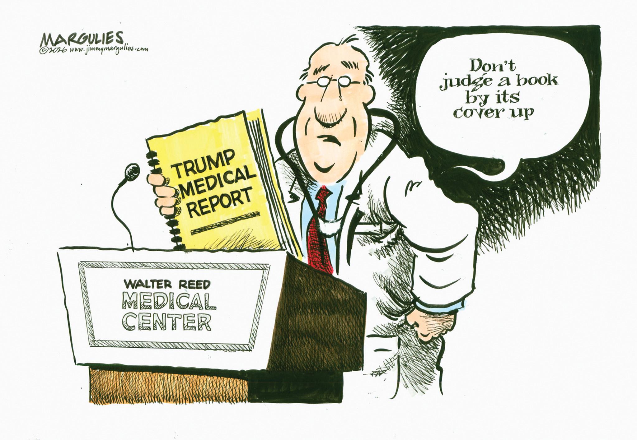 Photo caption OCR: MARGULIES 2026 www. jimmymargulies.com TRUMP MEDICAL REPORT Don't judge a book by its cover up WALTER REED MEDICAL CENTER MARGULIES 2026 www . jimmymargulies.com TRUMP MEDICAL REPORT Don't judge a book by its cover up WALTER REED MEDICAL CENTER