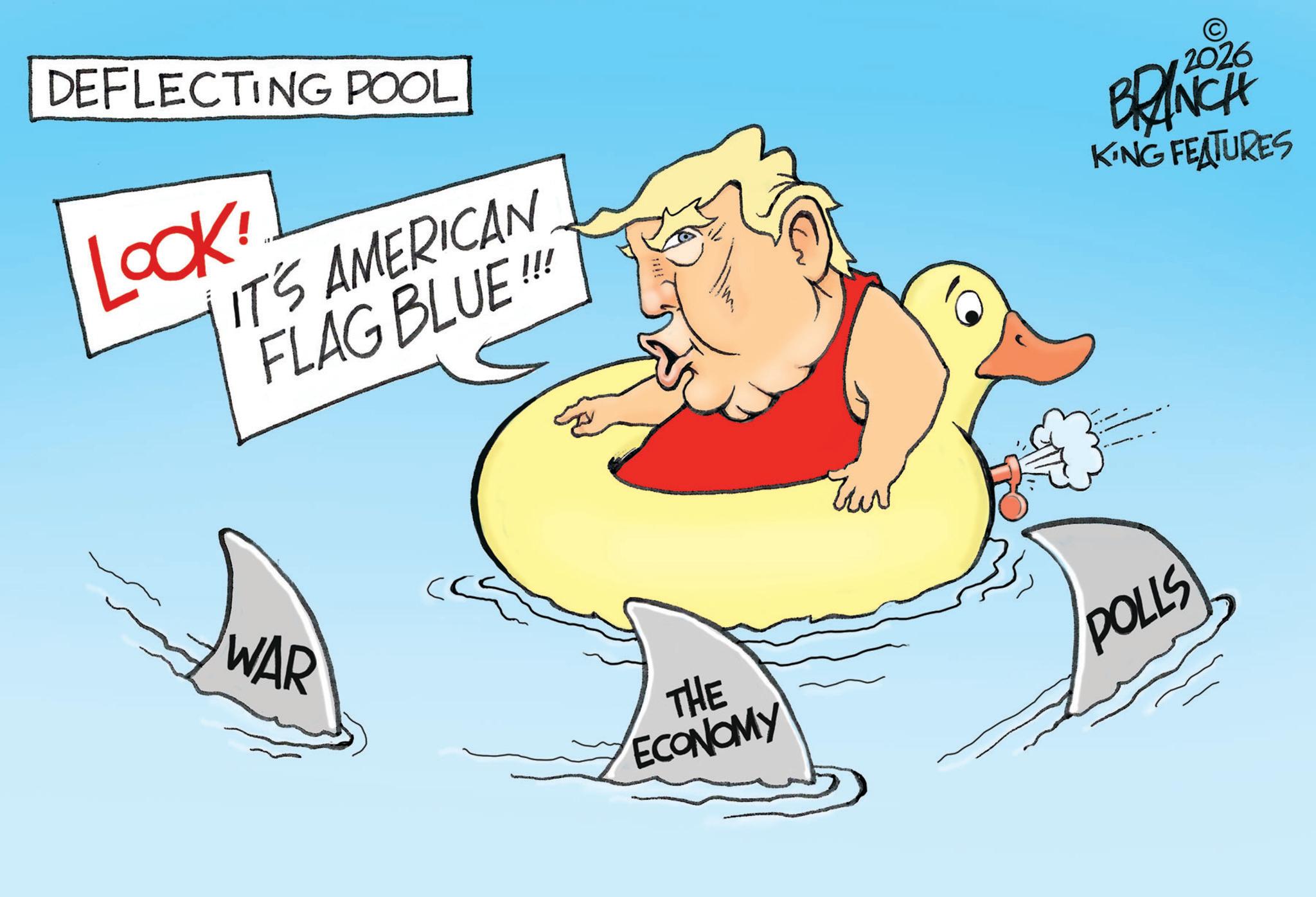 Clip art OCR: DEFLECTING POOL LOOK! IT'S AMERICAN FLAG BLUE!!! 2026 BRANCH KING FEATURES WAR THE ECONOMY POLLS DEFLECTING POOL LOOK ! IT'S AMERICAN FLAG BLUE !!! 2026 BRANCH KING FEATURES WAR THE ECONOMY POLLS