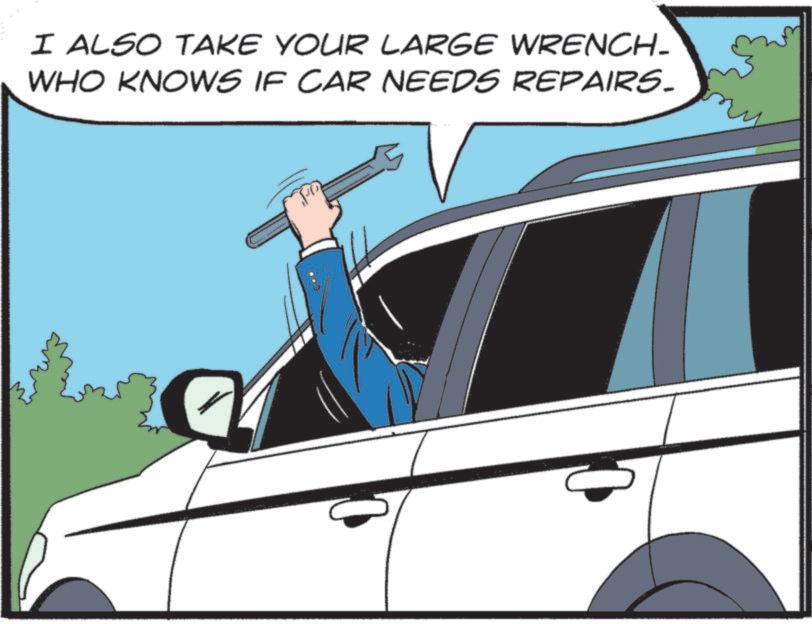 Security OCR: I ALSO TAKE YOUR LARGE WRENCH. WHO KNOWS IF CAR NEEDS REPAIRS. I ALSO TAKE YOUR LARGE WRENCH . WHO KNOWS IF CAR NEEDS REPAIRS .