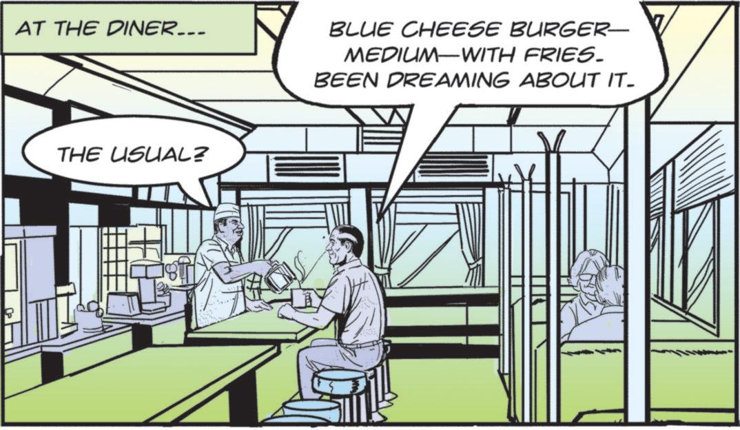 Publication OCR: AT THE DINER….. BLUE CHEESE BURGER- MEDIUM-WITH FRIES. BEEN DREAMING ABOUT IT- THE USUAL? AT THE DINER … .. BLUE CHEESE BURGER- MEDIUM - WITH FRIES . BEEN DREAMING ABOUT IT- THE USUAL ?