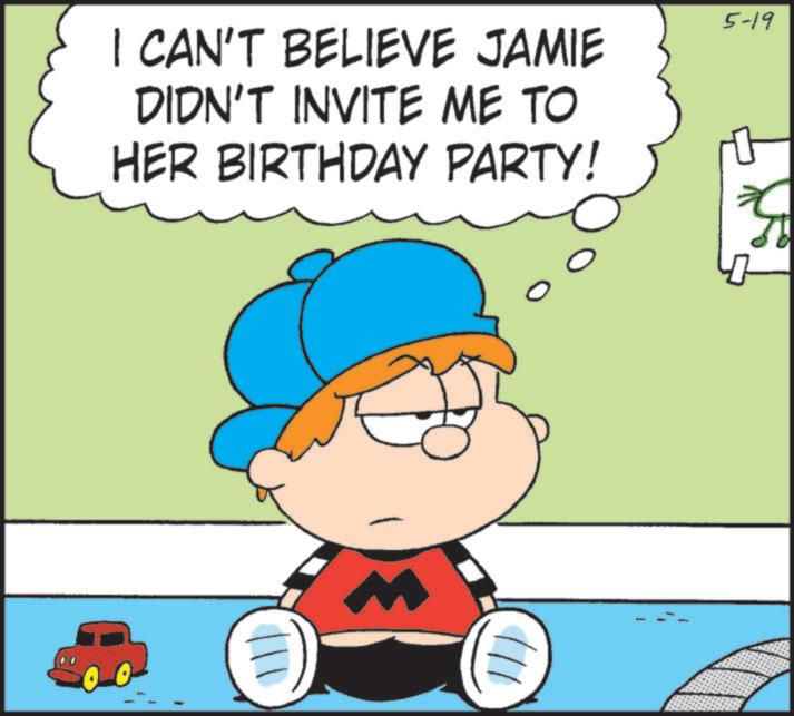 Clip art OCR: I CAN'T BELIEVE JAMIE DIDN'T INVITE ME TO HER BIRTHDAY PARTY! 5-19 111 I CAN'T BELIEVE JAMIE DIDN'T INVITE ME TO HER BIRTHDAY PARTY ! 5-19 111