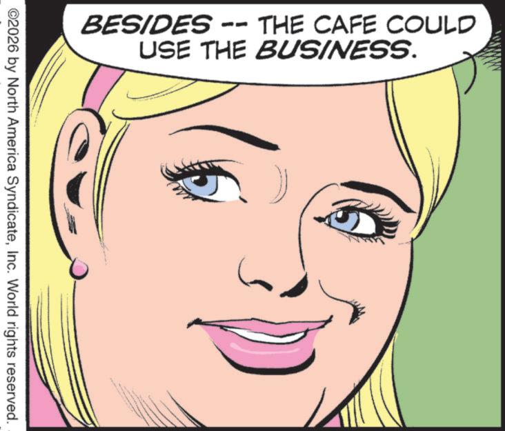 Animation OCR: THE CAFE COULD USE THE BUSINESS. BESIDES ©2026 by North America SyndicateInc. World rights reserved. THE CAFE COULD USE THE BUSINESS . BESIDES © 2026 by North America SyndicateInc. World rights reserved .