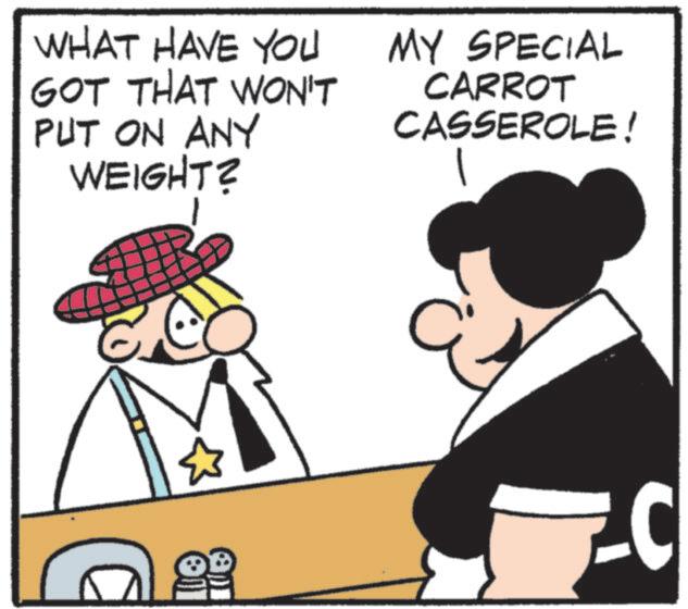 Costume Hat OCR: WHAT HAVE YOU GOT THAT WON'T PUT ON ANY WEIGHT? 1 MY SPECIAL CARROT CASSEROLE! EC WHAT HAVE YOU GOT THAT WON'T PUT ON ANY WEIGHT ? 1 MY SPECIAL CARROT CASSEROLE ! EC