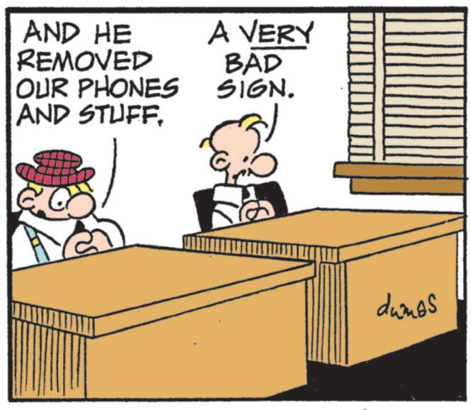 Debate OCR: AND HE REMOVED OUR PHONES AND STUFF. A VERY BAD SIGN. dumas AND HE REMOVED OUR PHONES AND STUFF . A VERY BAD SIGN . dumas
