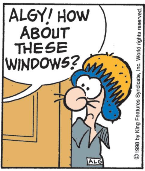 Graphics OCR: WINDOWS? THESE ABOUT ALGY! HOW ALG ©1998 by King Features SyndicateInc. World rights reserved. WINDOWS ? THESE ABOUT ALGY ! HOW ALG © 1998 by King Features SyndicateInc. World rights reserved .