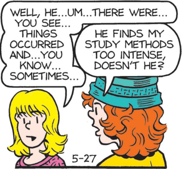 Pleased OCR: WELLHE...UM...THERE WERE... YOU SEE... THINGS OCCURRED AND...YOU KNOW... SOMETIMES... HE FINDS MY STUDY METHODS TOO INTENSEDOESN'T HE? 5-27 WELLHE ... UM ... THERE WERE ... YOU SEE ... THINGS OCCURRED AND ... YOU KNOW ... SOMETIMES ... HE FINDS MY STUDY METHODS TOO INTENSEDOESN'T HE ? 5-27