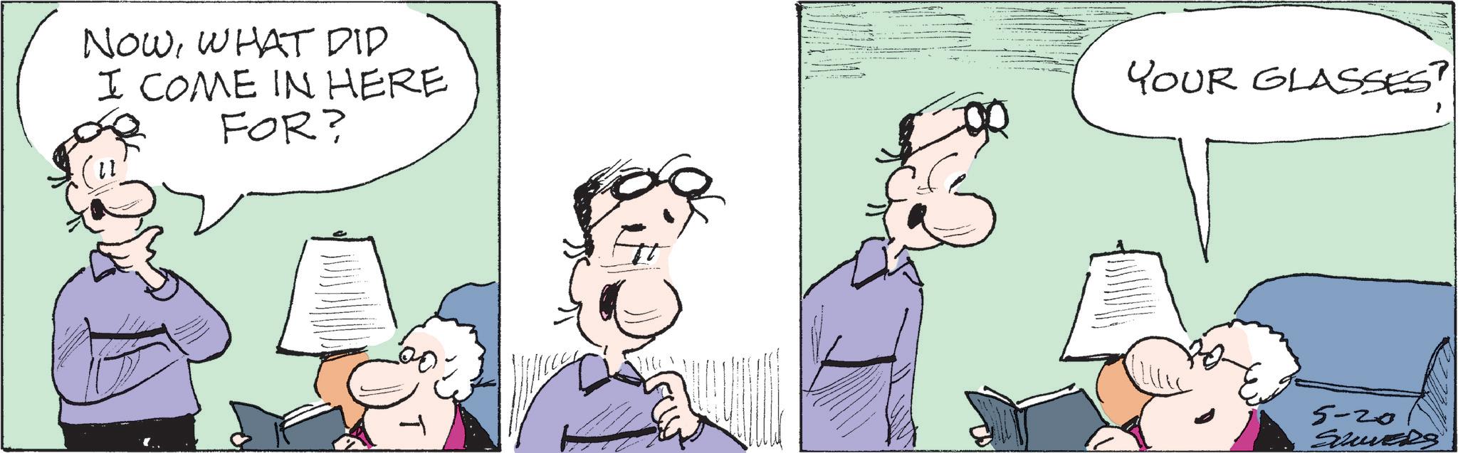 Comic book OCR: NOWWHAT DID I COME IN HERE FOR? YOUR GLASSES? 5-20 Suwers NOWWHAT DID I COME IN HERE FOR ? YOUR GLASSES ? 5-20 Suwers