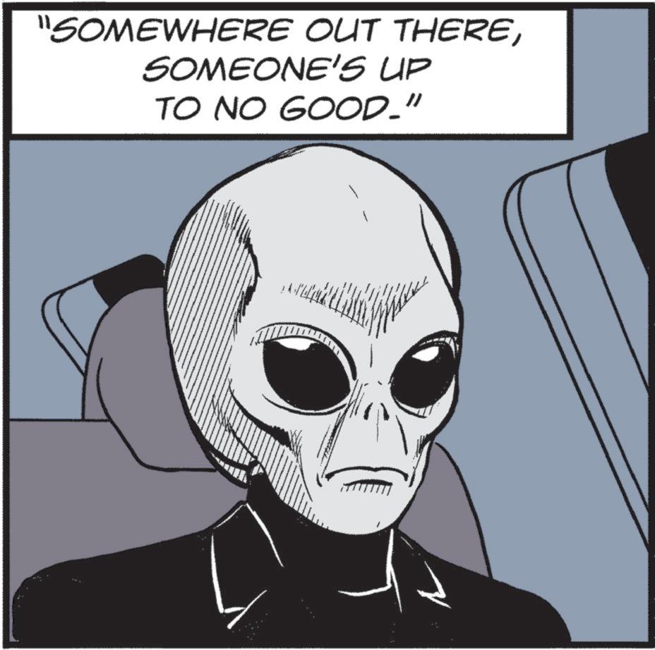 Animated cartoon OCR: "SOMEWHERE OUT THERESOMEONE'S UP TO NO GOOD." " SOMEWHERE OUT THERESOMEONE'S UP TO NO GOOD . "