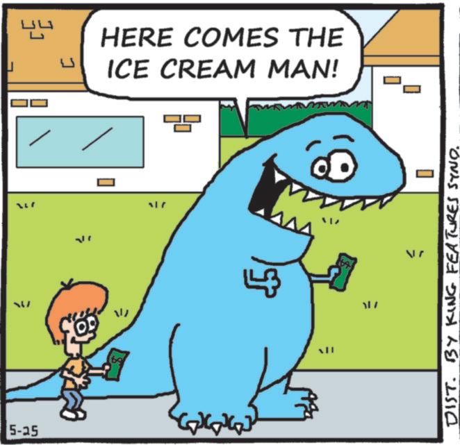 Animation OCR: 57 5-25 LL ? ? ???? HERE COMES THE ICE CREAM MAN! 4|7 3 317 DIST. BY KING FEATURES SYND. 57 5-25 LL ? ? ???? HERE COMES THE ICE CREAM MAN ! 4 | 7 3 317 DIST . BY KING FEATURES SYND .