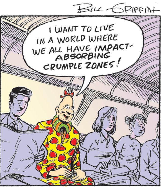 Pleased OCR: BILL - GRIFFINt I WANT TO LIVE IN A WORLD WHERE WE ALL HAVE IMPACT- ABSORBING CRUMPLE ZONES! PRE BILL - GRIFFINt I WANT TO LIVE IN A WORLD WHERE WE ALL HAVE IMPACT- ABSORBING CRUMPLE ZONES ! PRE