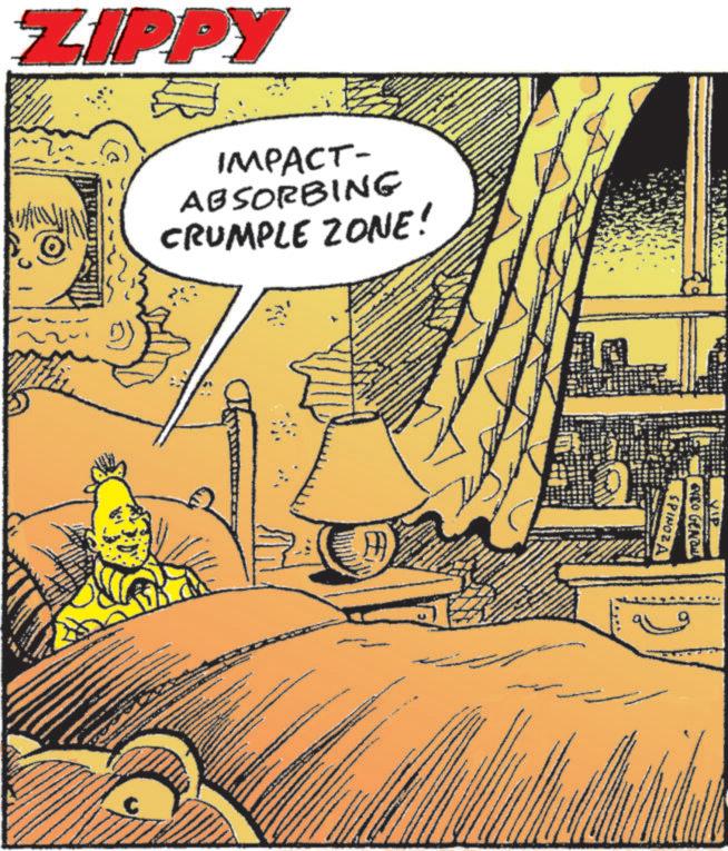 Fictional character OCR: ZIPPY IMPACT- ABSORBING CRUMPLE ZONE! C VIP SPINOZA GEO GEN ZIPPY IMPACT- ABSORBING CRUMPLE ZONE ! C VIP SPINOZA GEO GEN