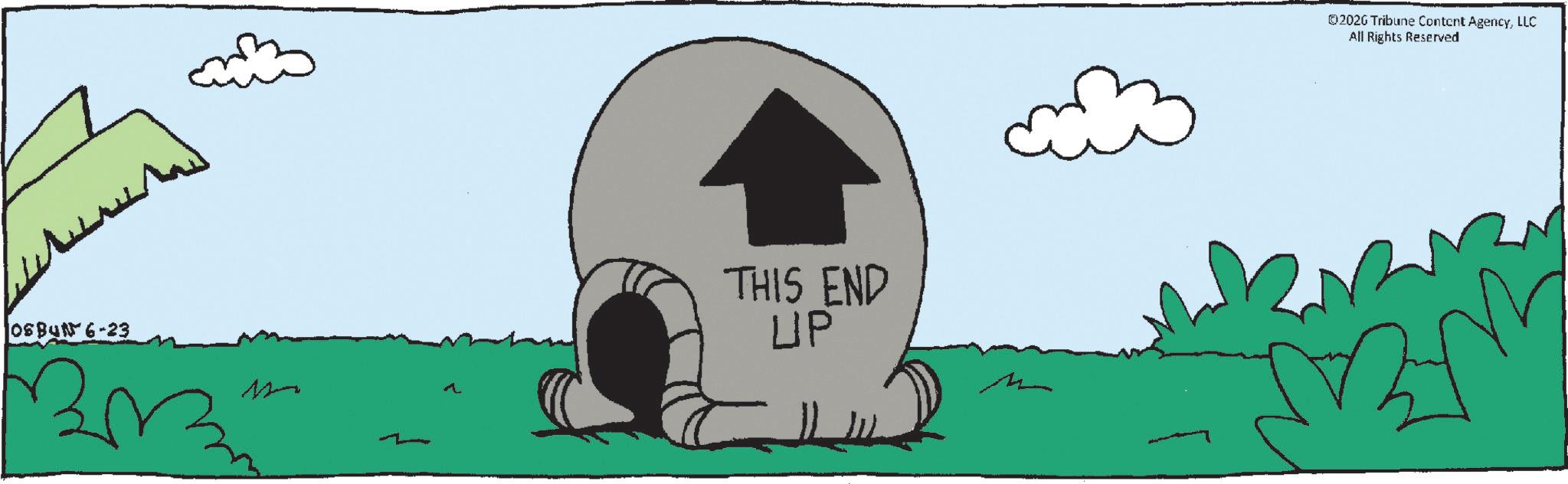 Animated cartoon OCR: OSBUN 6-23 ? 127 THIS END UP h © 2020 Tribune Content AgencyLLC All Rights Reserved OSBUN 6-23 ? 127 THIS END UP h © 2020 Tribune Content AgencyLLC All Rights Reserved