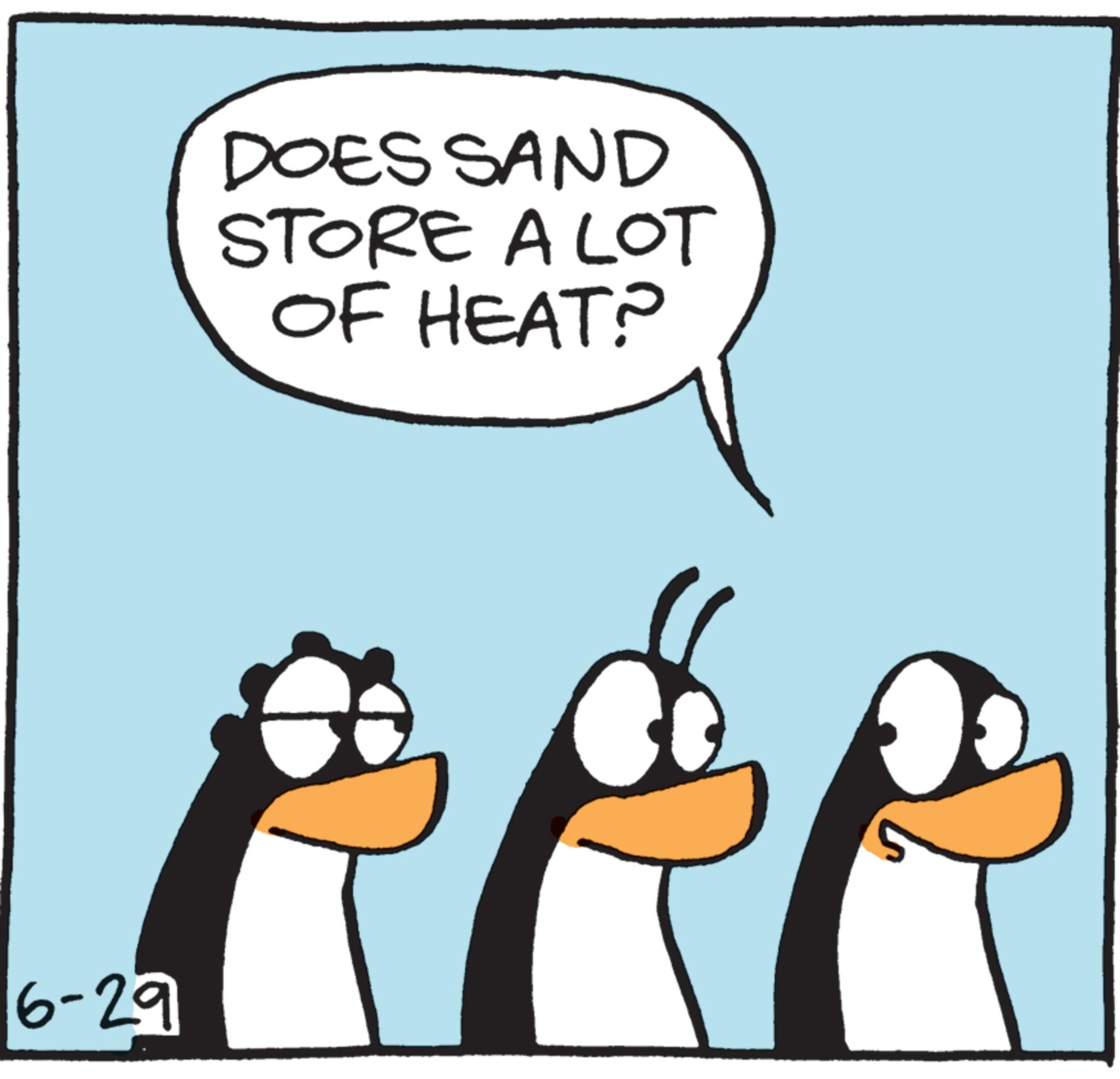 Photo caption OCR: 6-29 DOES SAND STORE A LOT OF HEAT? 6-29 DOES SAND STORE A LOT OF HEAT ?