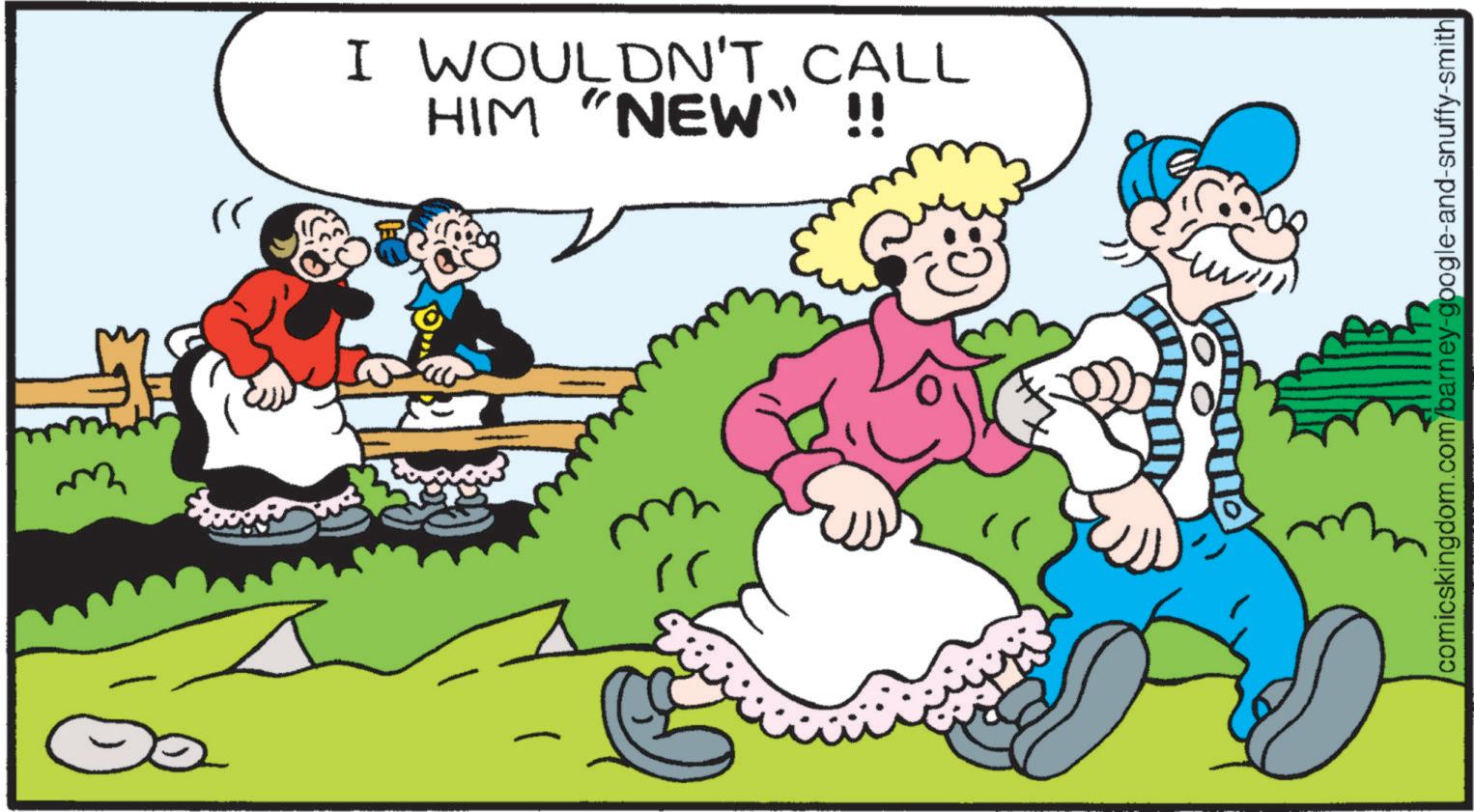 Comedy OCR: >) I WOULDN'T CALL HIM "NEW" !! m rr ?????? comicskingdom.com/barney-google-and-snuffy-smith > ) I WOULDN'T CALL HIM " NEW " !! m rr ?????? comicskingdom.com/barney-google-and-snuffy-smith