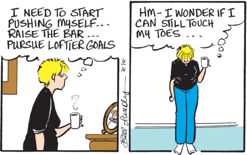 Fiction OCR: I NEED TO START PUSHING MYSELF... RAISE THE BAR... PURSUE LOFTIER GOALS HM-I WONDER IF I CAN STILL TOUCH MY TOES 00 ?? 14 Bell Lundy I NEED TO START PUSHING MYSELF ... RAISE THE BAR ... PURSUE LOFTIER GOALS HM - I WONDER IF I CAN STILL TOUCH MY TOES 00 ?? 14 Bell Lundy