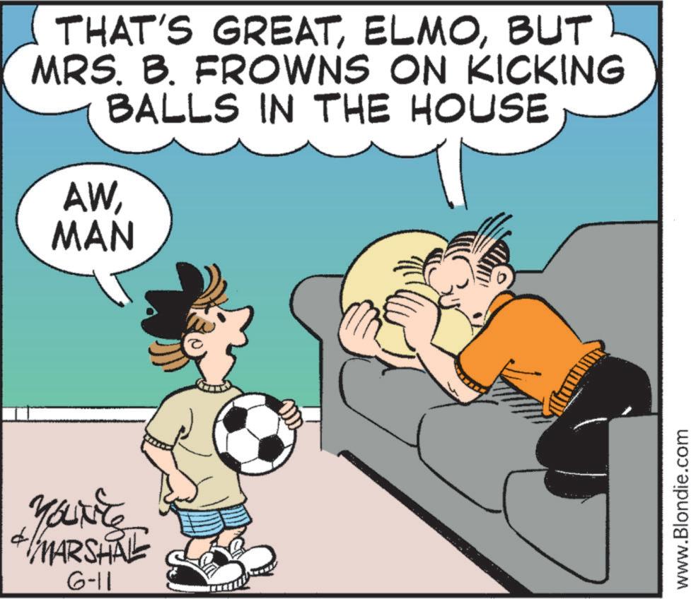 Football player OCR: YOU'RE MARSHAL 6-11 THAT'S GREATBUT MRS. B. FROWNS ON KICKING BALLS IN THE HOUSE AWMAN www.Blondie.com YOU'RE MARSHAL 6-11 THAT'S GREATBUT MRS . B. FROWNS ON KICKING BALLS IN THE HOUSE AWMAN www.Blondie.com