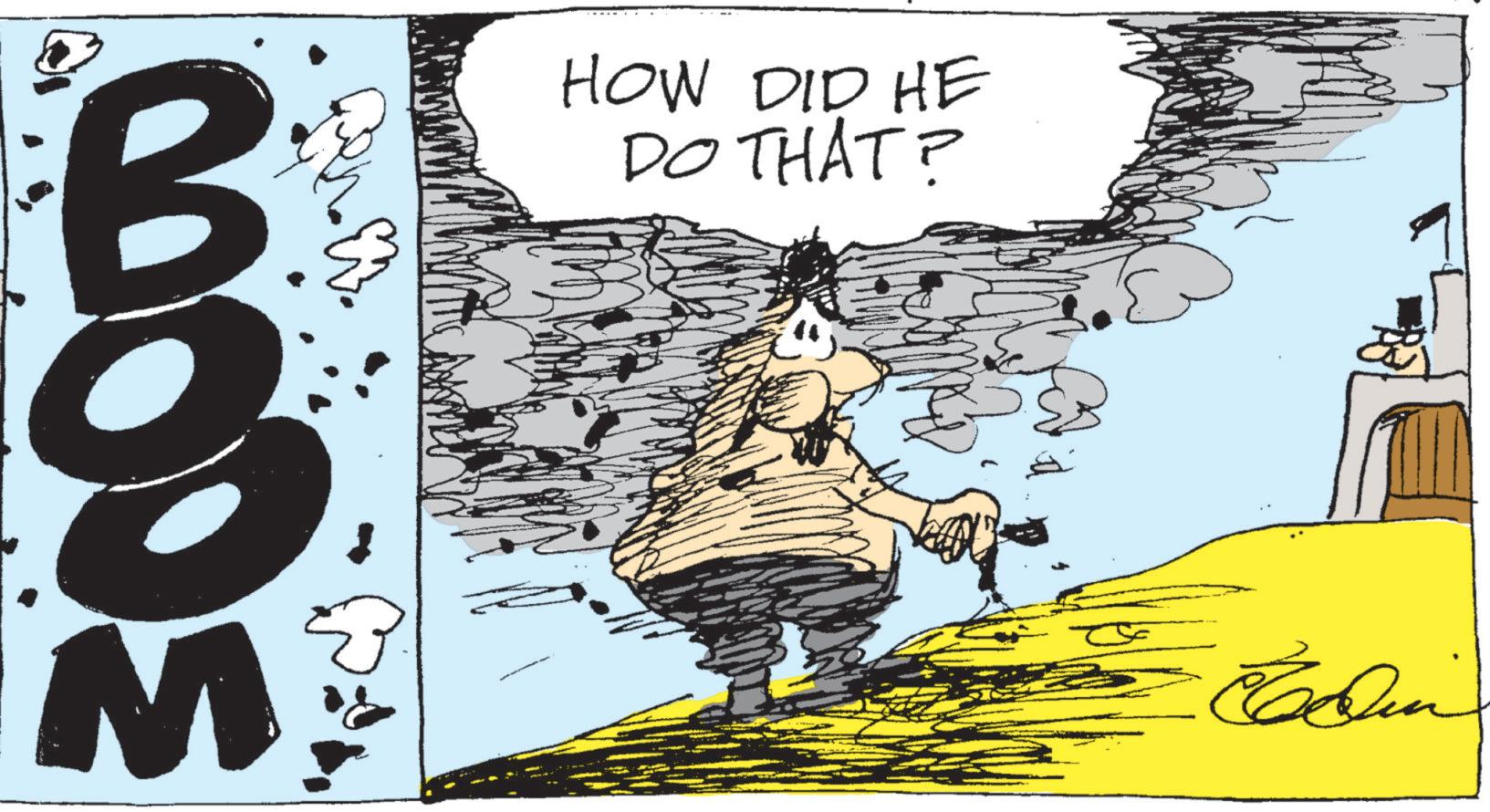 Photo caption OCR: M HOW DID HE DO THAT? Cadin M HOW DID HE DO THAT ? Cadin