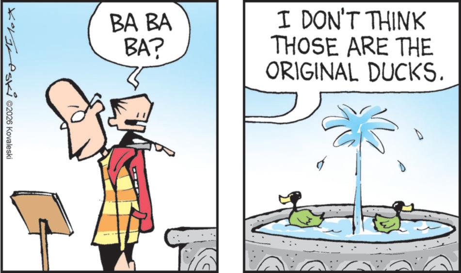 Fictional character OCR: BA BA BA? I DON'T THINK THOSE ARE THE ORIGINAL DUCKS. Xoveski ©2026 Kovaleski BA BA BA ? I DON'T THINK THOSE ARE THE ORIGINAL DUCKS . Xoveski © 2026 Kovaleski