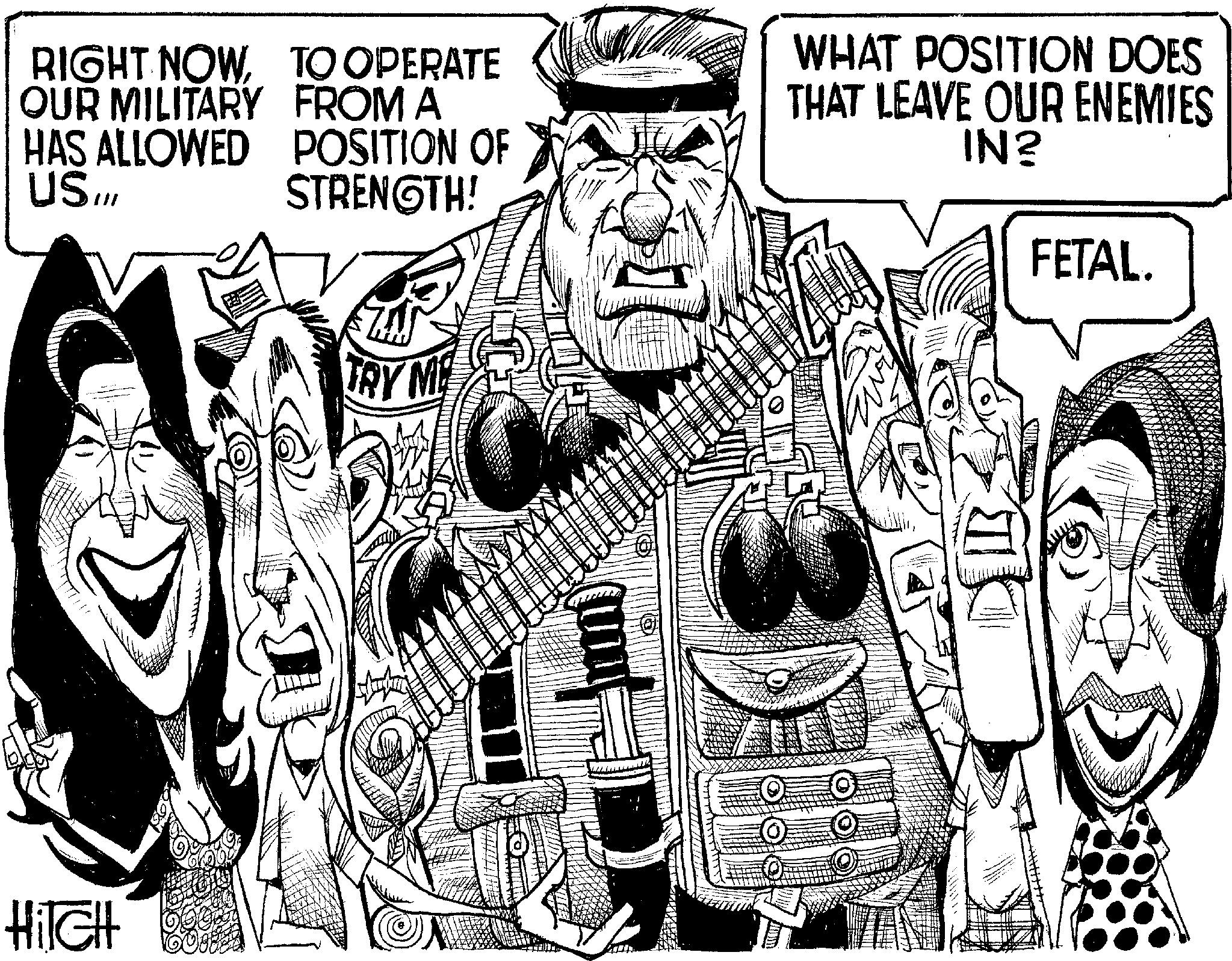 Graphics OCR: RIGHT NOWTO OPERATE OUR MILITARY FROM A HAS ALLOWED USI POSITION OF STRENGTH! HiTCH TRY MI WHAT POSITION DOES THAT LEAVE OUR ENEMIES IN? FETAL. RIGHT NOWTO OPERATE OUR MILITARY FROM A HAS ALLOWED USI POSITION OF STRENGTH ! HiTCH TRY MI WHAT POSITION DOES THAT LEAVE OUR ENEMIES IN ? FETAL .