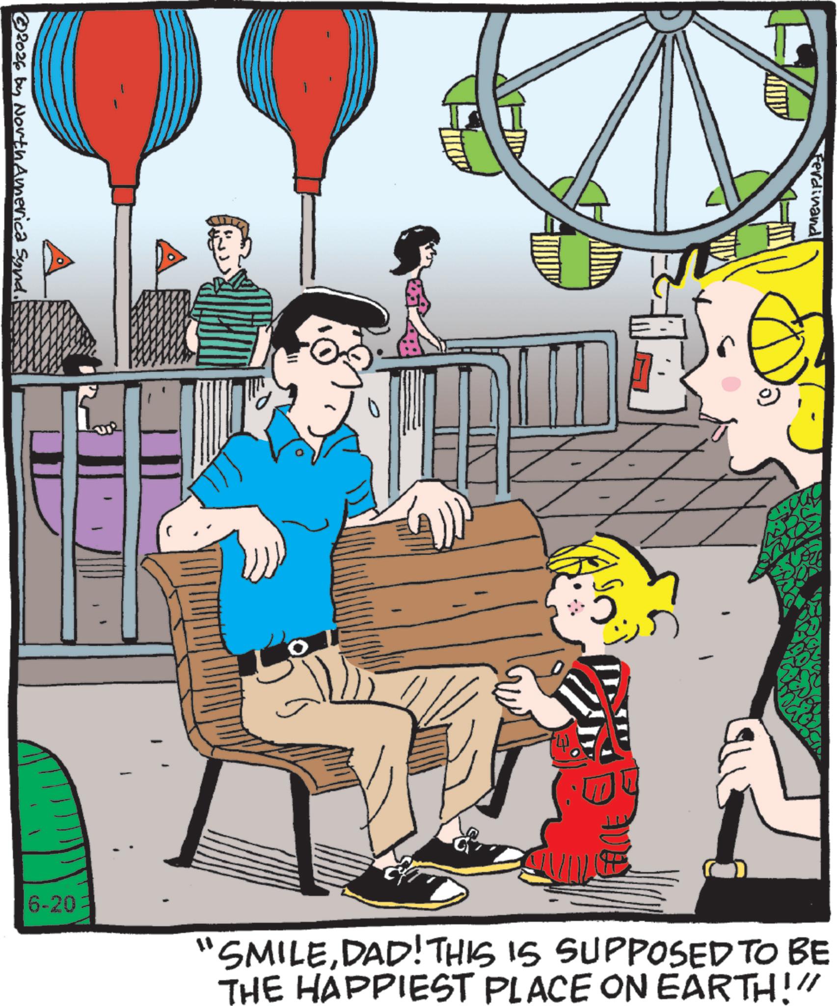 Animated cartoon OCR: 2026 by North America Sund. Ferdinand 6-20 "SMILEDAD! THIS IS SUPPOSED TO BE THE HAPPIEST PLACE ON EARTH!// 2026 by North America Sund . Ferdinand 6-20 " SMILEDAD ! THIS IS SUPPOSED TO BE THE HAPPIEST PLACE ON EARTH ! //