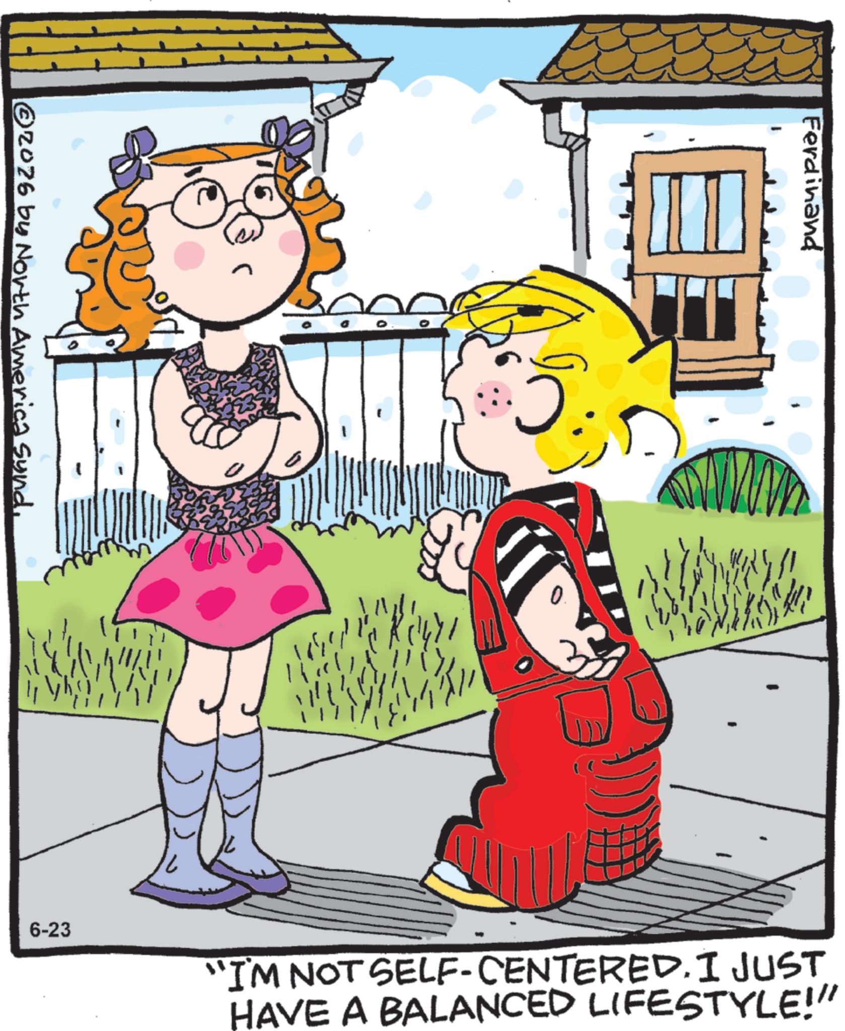 Clip art OCR: 2026 by North America Sund. C 6-23 Ferdinand ? "I'M NOT SELF-CENTERED. I JUST HAVE A BALANCED LIFESTYLE!" 2026 by North America Sund . C 6-23 Ferdinand ? " I'M NOT SELF - CENTERED . I JUST HAVE A BALANCED LIFESTYLE ! "