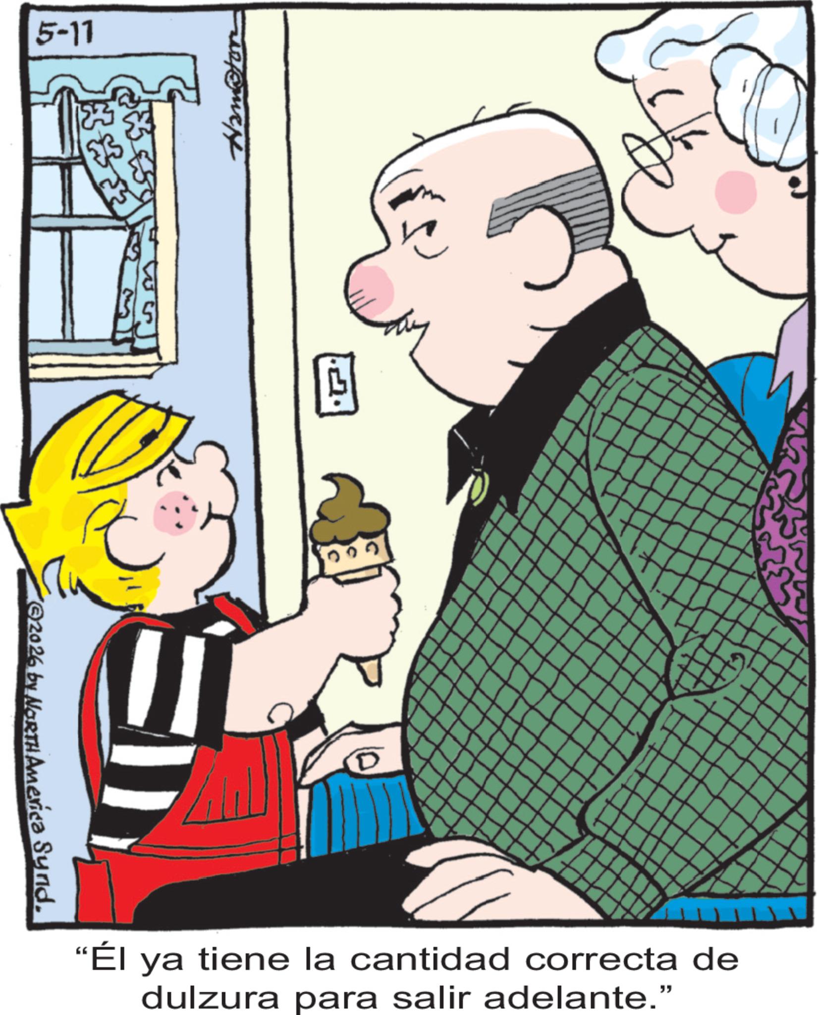 Comics OCR: 5-11 Ham@ton ©2026 by NORTH America Synd. .2 "Él ya tiene la cantidad correcta de dulzura para salir adelante." 5-11 Ham @ ton © 2026 by NORTH America Synd . .2 " Él ya tiene la cantidad correcta de dulzura para salir adelante . "