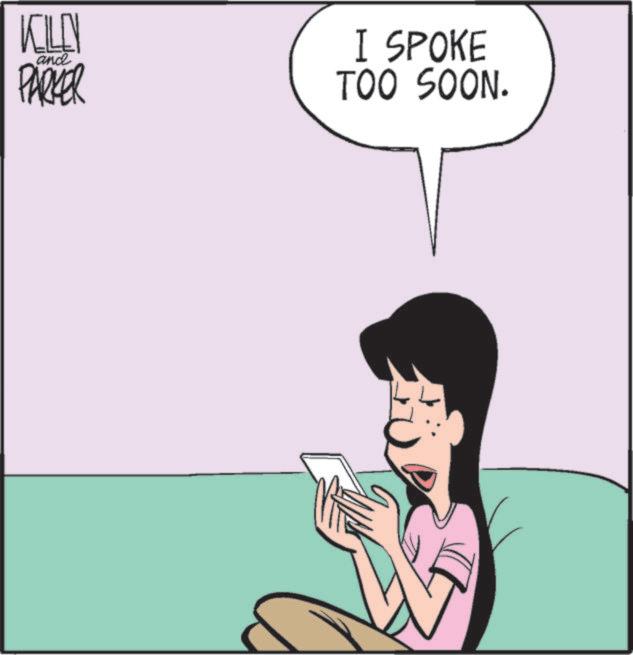 Comics OCR: KILLY PARKER and I SPOKE TOO SOON. KILLY PARKER and I SPOKE TOO SOON .