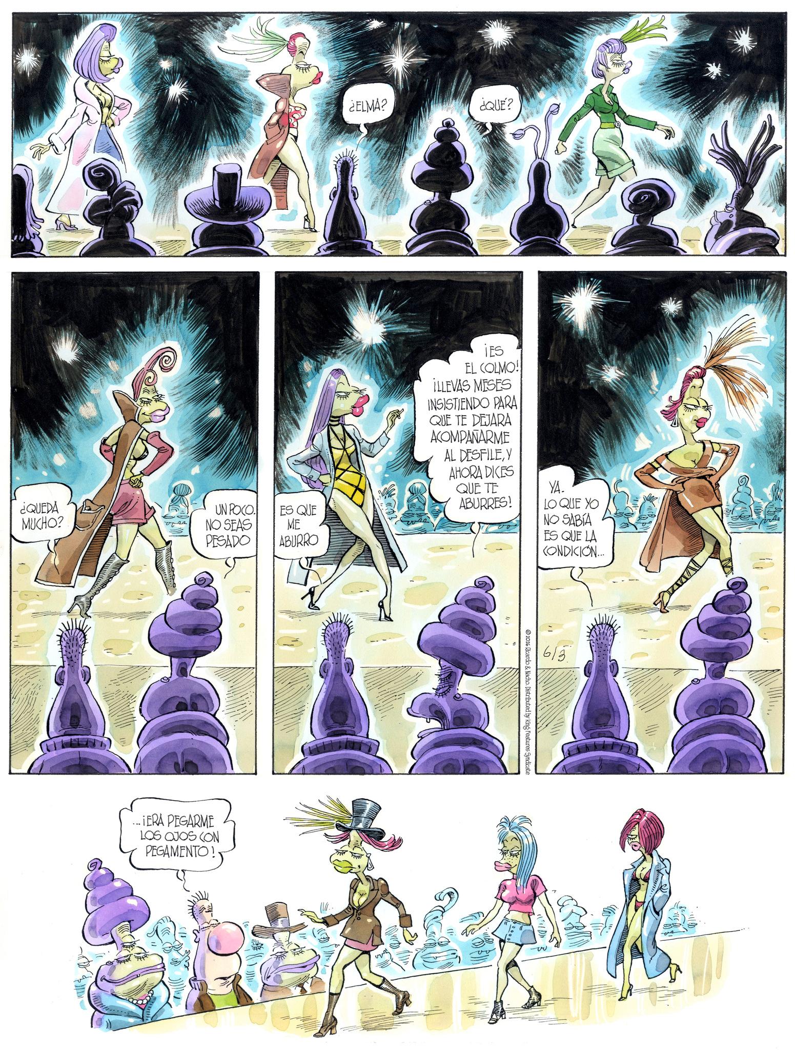 Comic book OCR: ¿QUEDA MUCHO? ???? UN POCO NO SEAS PESADO ..¡ ERA PEGARME LOS OJOS CON PEGAMENTO! ES QUE ME ABURRO ¿ELMA? ¿QUÉ? ?? iES EL COLMO! ILLEVAS MESES INSISTIENDO PARA QUE TE DEJARA ACOMPAÑARME AL DESFILEY AHORA DIKES QUE TE ABURRES! YA. LO QUE YO NO SABÍA ES QUE LA CONDICIÓN.... 2026 Ricardo & Nacho. Distributed by King Features Syndicate 615 ¿ QUEDA MUCHO ? ???? UN POCO NO SEAS PESADO ..¡ ERA PEGARME LOS OJOS CON PEGAMENTO ! ES QUE ME ABURRO ¿ ELMA ? ¿ QUÉ ? ?? iES EL COLMO ! ILLEVAS MESES INSISTIENDO PARA QUE TE DEJARA ACOMPAÑARME AL DESFILEY AHORA DIKES QUE TE ABURRES ! YA . LO QUE YO NO SABÍA ES QUE LA CONDICIÓN .... 2026 Ricardo & Nacho . Distributed by King Features Syndicate 615