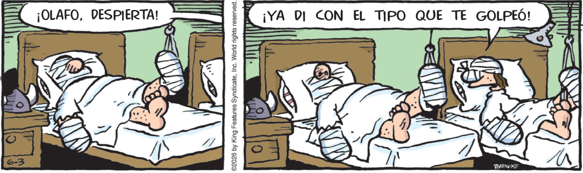 Photo caption OCR: 6-3 ¡OLAFODESPIERTA! ©2026 by King Features SyndicateInc. World rights reserved. 0 ¡YA DI CON EL TIPO QUE TE GOLPEÓ! BROWNE a 6-3 ¡ OLAFODESPIERTA ! © 2026 by King Features SyndicateInc. World rights reserved . 0 ¡ YA DI CON EL TIPO QUE TE GOLPEÓ ! BROWNE a