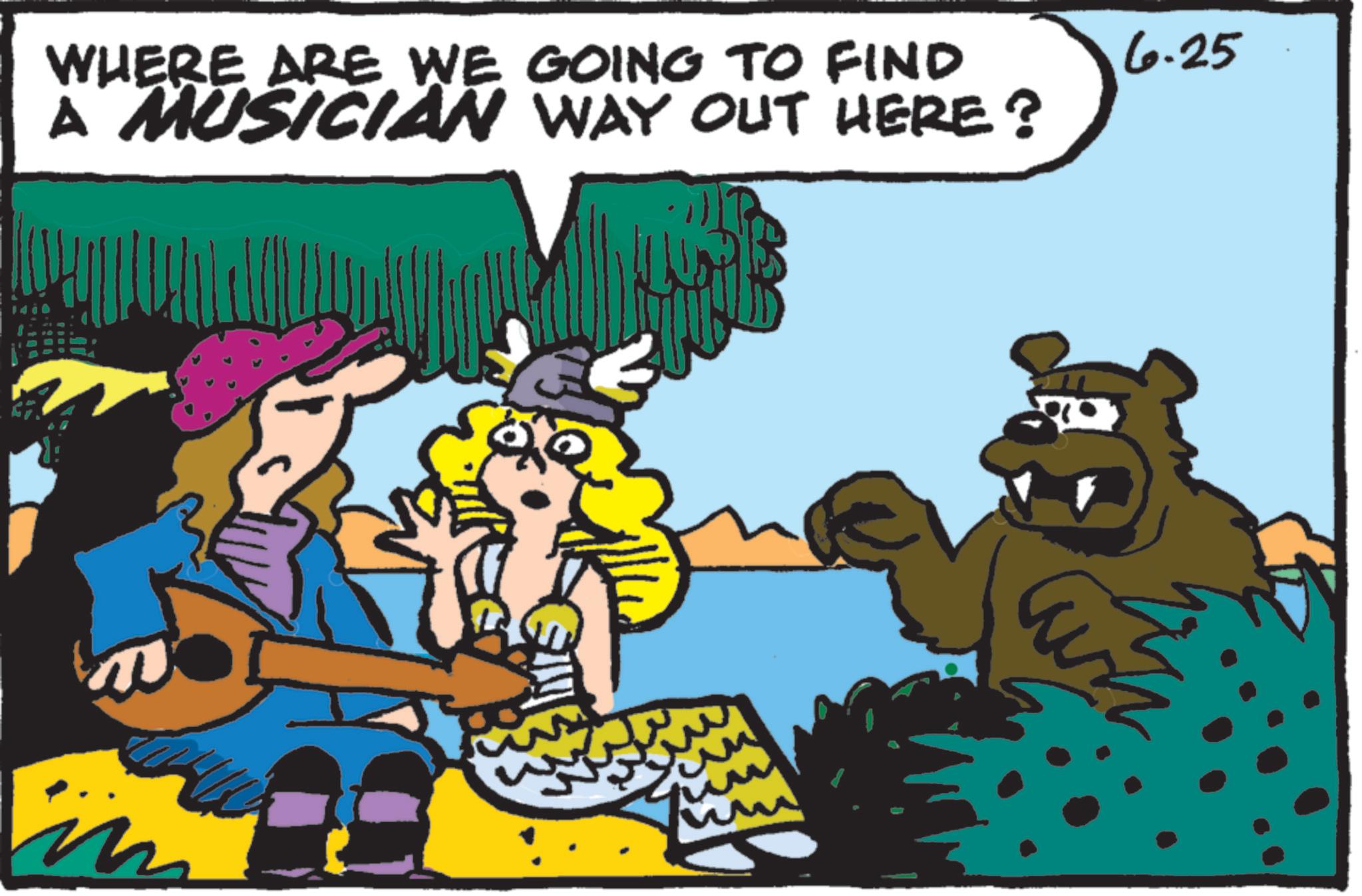 Comics OCR: WHERE ARE WE GOING TO FIND A MUSICIAN WAY OUT HERE? 6.25 in WHERE ARE WE GOING TO FIND A MUSICIAN WAY OUT HERE ? 6.25 in