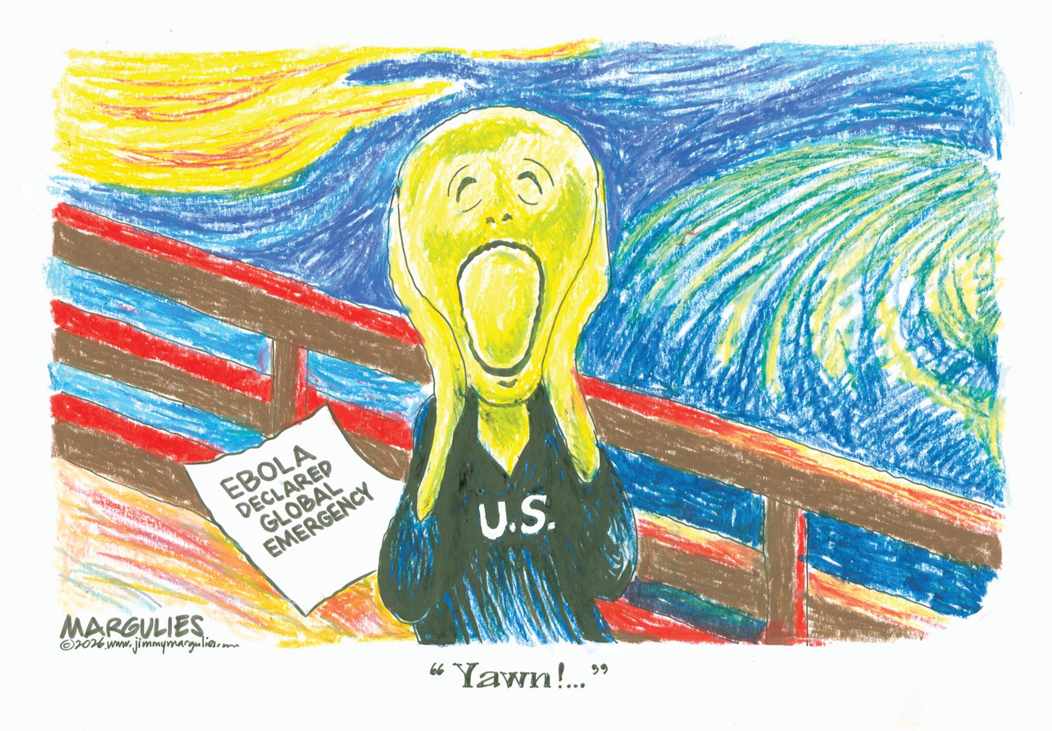 Watercolor painting OCR: MARGULIES 2026 www.jimmymargulies. EBOLA DECLARED GLOBAL EMERGENCY U.S. "Yawn!..." MARGULIES 2026 www.jimmymargulies . EBOLA DECLARED GLOBAL EMERGENCY U.S. " Yawn ! ... "