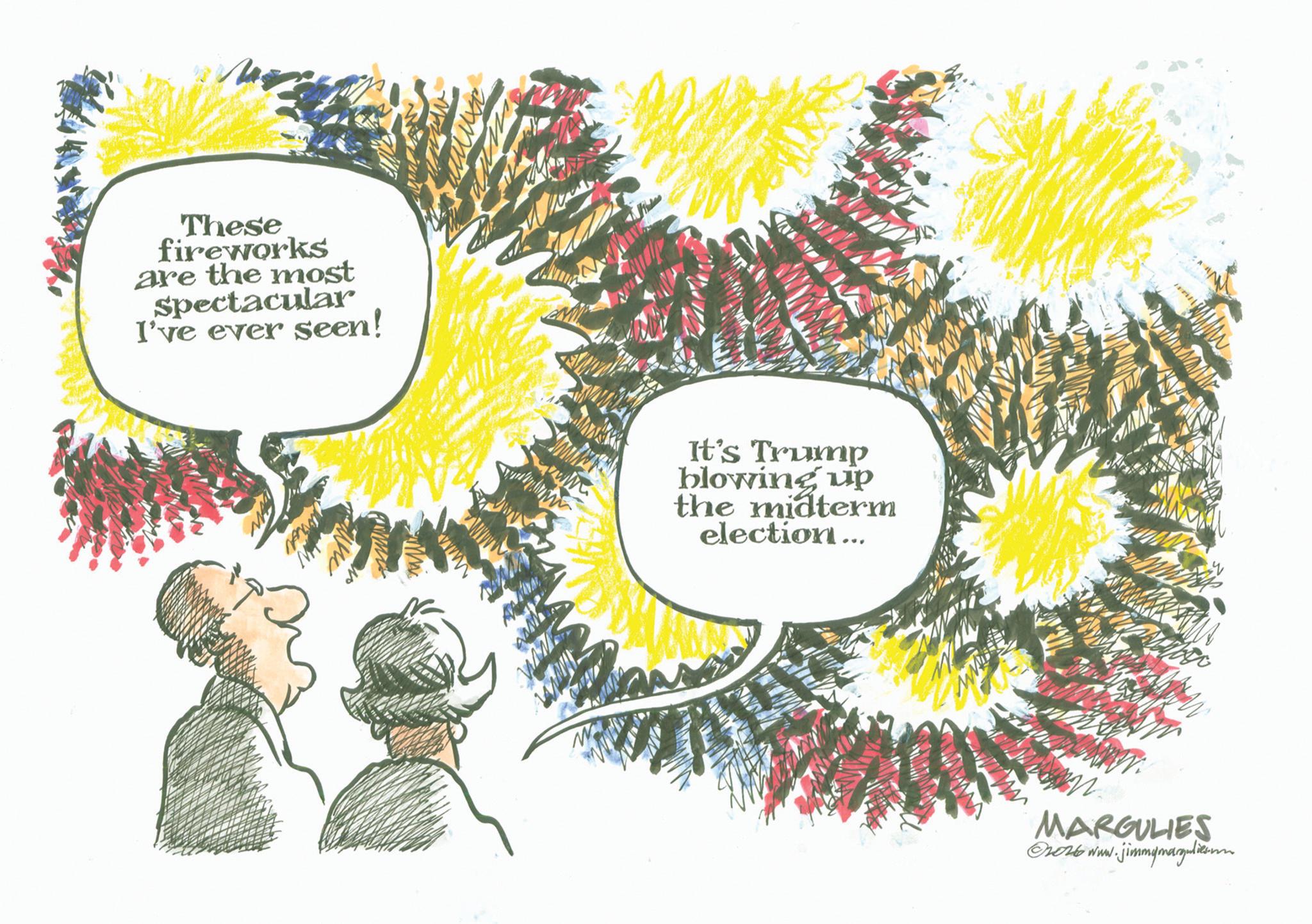 Animation OCR: These fireworks are the most Spectacular I've ever seen! M It's Trump blowing up the midterm election... MARGULIES ©2026 www.jimmymargulies These fireworks are the most Spectacular I've ever seen ! M It's Trump blowing up the midterm election ... MARGULIES © 2026 www.jimmymargulies