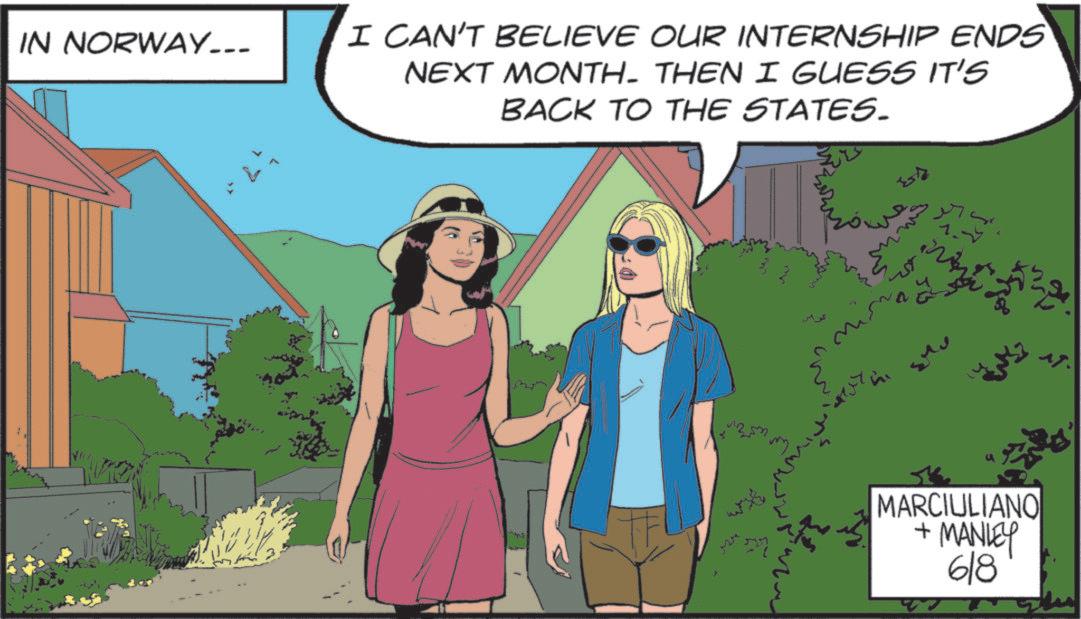 Comic book OCR: IN NORWAY... I CAN'T BELIEVE OUR INTERNSHIP ENDS NEXT MONTH. THEN I GUESS IT'S BACK TO THE STATES. ???? ???? mi sms 55 MARCIULIANO + MANLEY 618 IN NORWAY ... I CAN'T BELIEVE OUR INTERNSHIP ENDS NEXT MONTH . THEN I GUESS IT'S BACK TO THE STATES . ???? ???? mi sms 55 MARCIULIANO + MANLEY 618