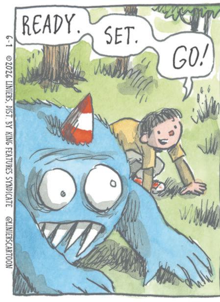 Animation OCR: READY. SET. GO! 6-1 ©2026 LINIERSDIST. BY KING FEATURES SYNDICATE @LINIERSCARTOON 0 READY . SET . GO ! 6-1 © 2026 LINIERSDIST . BY KING FEATURES SYNDICATE @LINIERSCARTOON 0