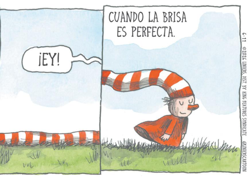 Fictional character OCR: ¡EY! CUANDO LA BRISA ES PERFECTA. ???? ??? Why wi 6-11 2026 LINIERSDIST. BY KING FEATURES SYNDICATE @LINIERSCARTOON 11 ¡ EY ! CUANDO LA BRISA ES PERFECTA . ???? ??? Why wi 6-11 2026 LINIERSDIST . BY KING FEATURES SYNDICATE @LINIERSCARTOON 11