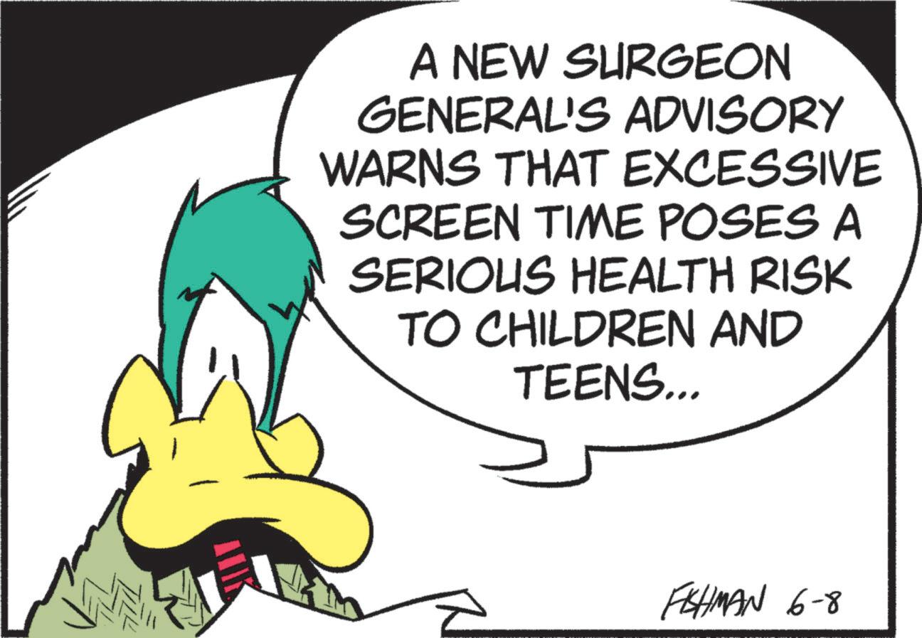 Graphics OCR: A NEW SURGEON GENERAL'S ADVISORY WARNS THAT EXCESSIVE SCREEN TIME POSES A SERIOUS HEALTH RISK TO CHILDREN AND TEENS... FISHMAN 6-8 A NEW SURGEON GENERAL'S ADVISORY WARNS THAT EXCESSIVE SCREEN TIME POSES A SERIOUS HEALTH RISK TO CHILDREN AND TEENS ... FISHMAN 6-8