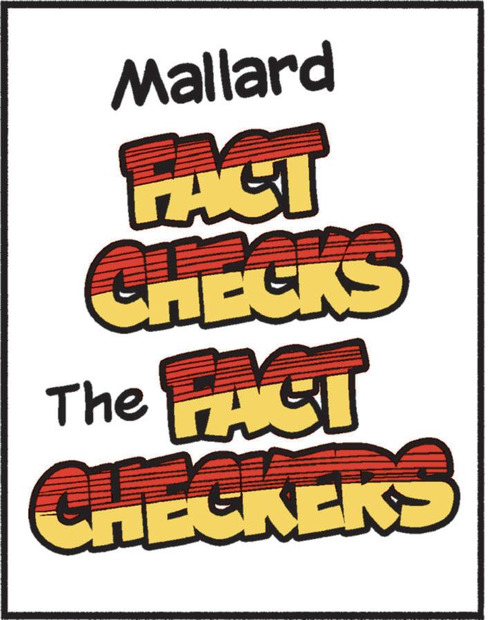 Graphic design OCR: Mallard FACT CHECKS The FACT CHECKERS Mallard FACT CHECKS The FACT CHECKERS