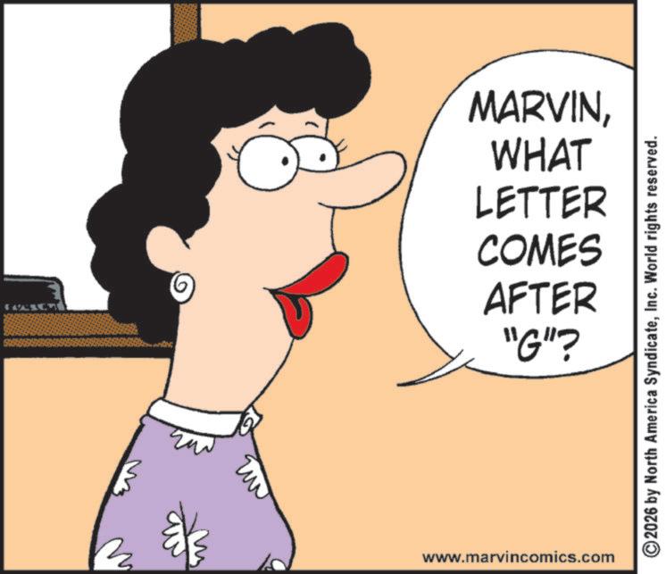 Graphics OCR: 3 "G"? AFTER COMES LETTER WHAT MARVINwww.marvincomics.com 2026 by North America SyndicateInc. World rights reserved. 3 " G " ? AFTER COMES LETTER WHAT MARVINwww.marvincomics.com 2026 by North America SyndicateInc. World rights reserved .