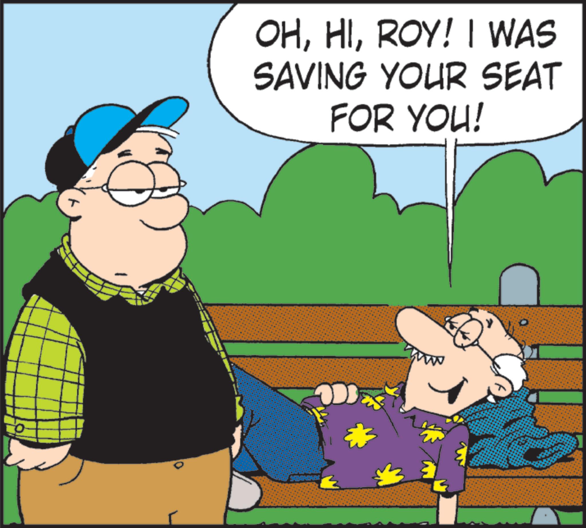 Comics OCR: T OHROY! I WAS SAVING YOUR SEAT FOR YOU! W T OHROY ! I WAS SAVING YOUR SEAT FOR YOU ! W
