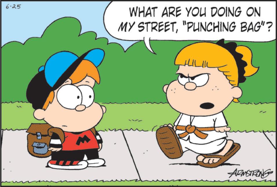 Happiness OCR: 6-25 WHAT ARE YOU DOING ON MY STREET"PUNCHING BAG"? ARMSTRONG 6-25 WHAT ARE YOU DOING ON MY STREET" PUNCHING BAG " ? ARMSTRONG