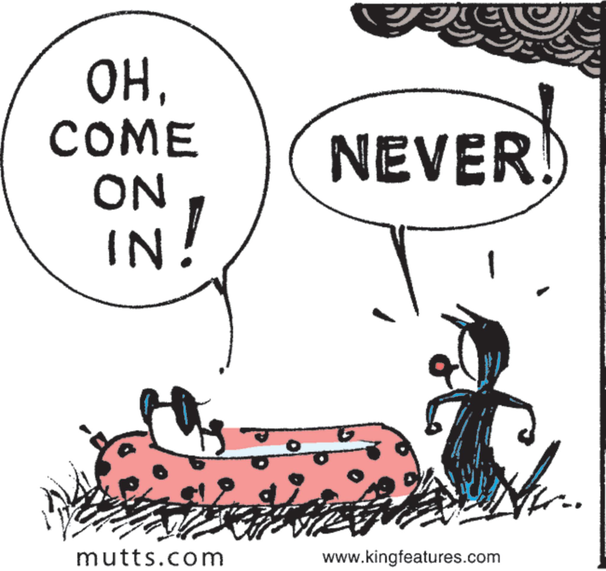 Line art OCR: OHCOME NEVER! ON IN - mutts.com www.kingfeatures.com OHCOME NEVER ! ON IN - mutts.com www.kingfeatures.com