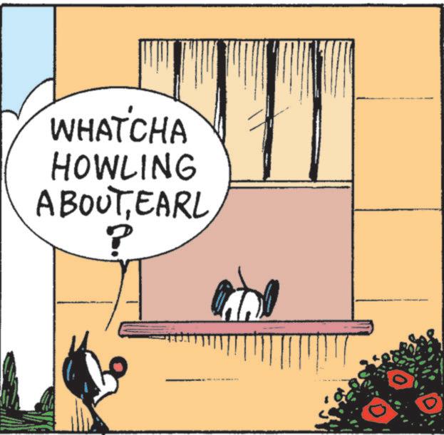 Publication OCR: WHATCHA HOWLING ABOUTEARL ? D WHATCHA HOWLING ABOUTEARL ? D