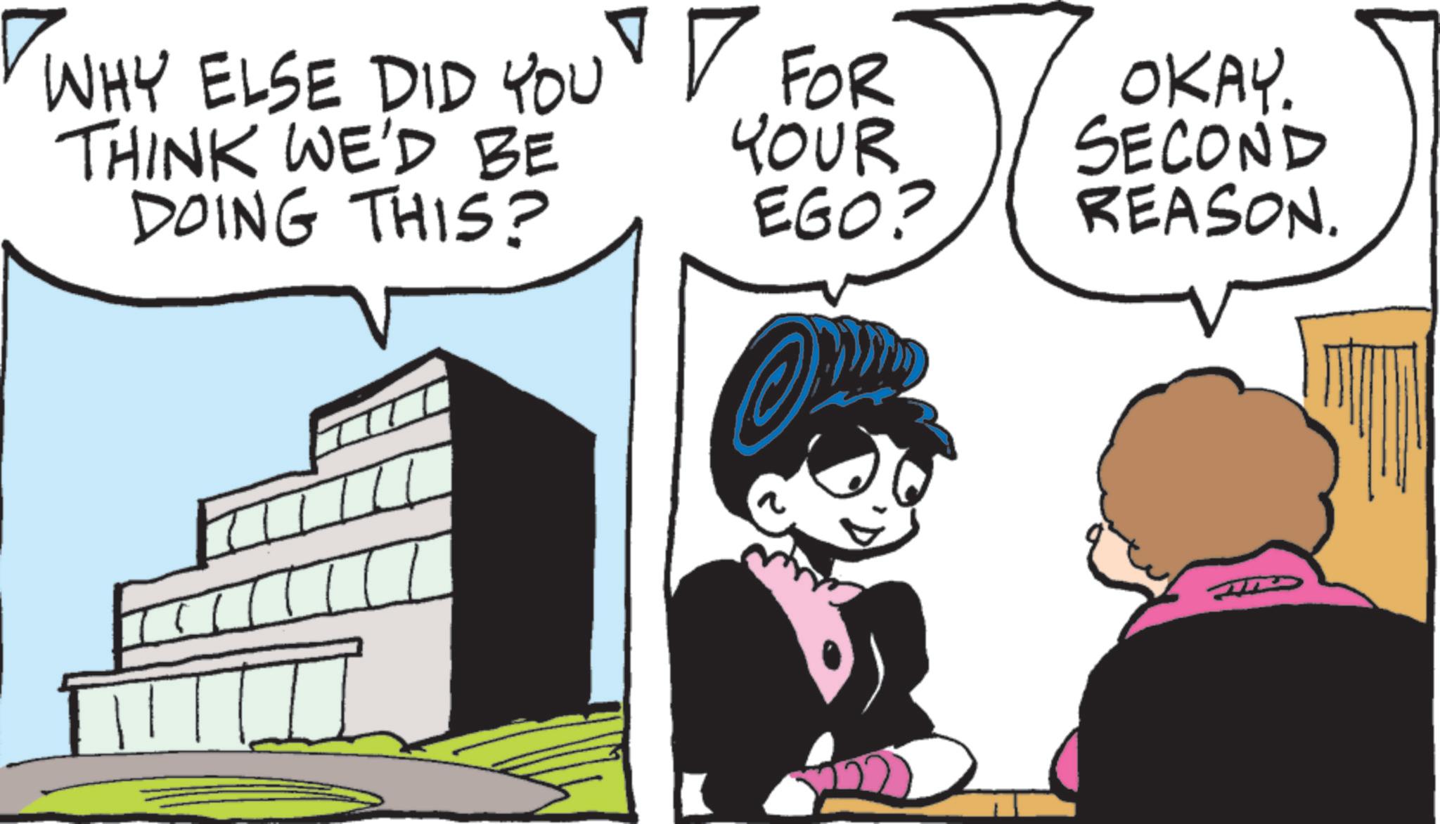 Comic book OCR: WHY ELSE DID YOU FOR THINK WE'D BE DOING THIS? YOUR OKAY. SECOND EGO? REASON. WHY ELSE DID YOU FOR THINK WE'D BE DOING THIS ? YOUR OKAY . SECOND EGO ? REASON .