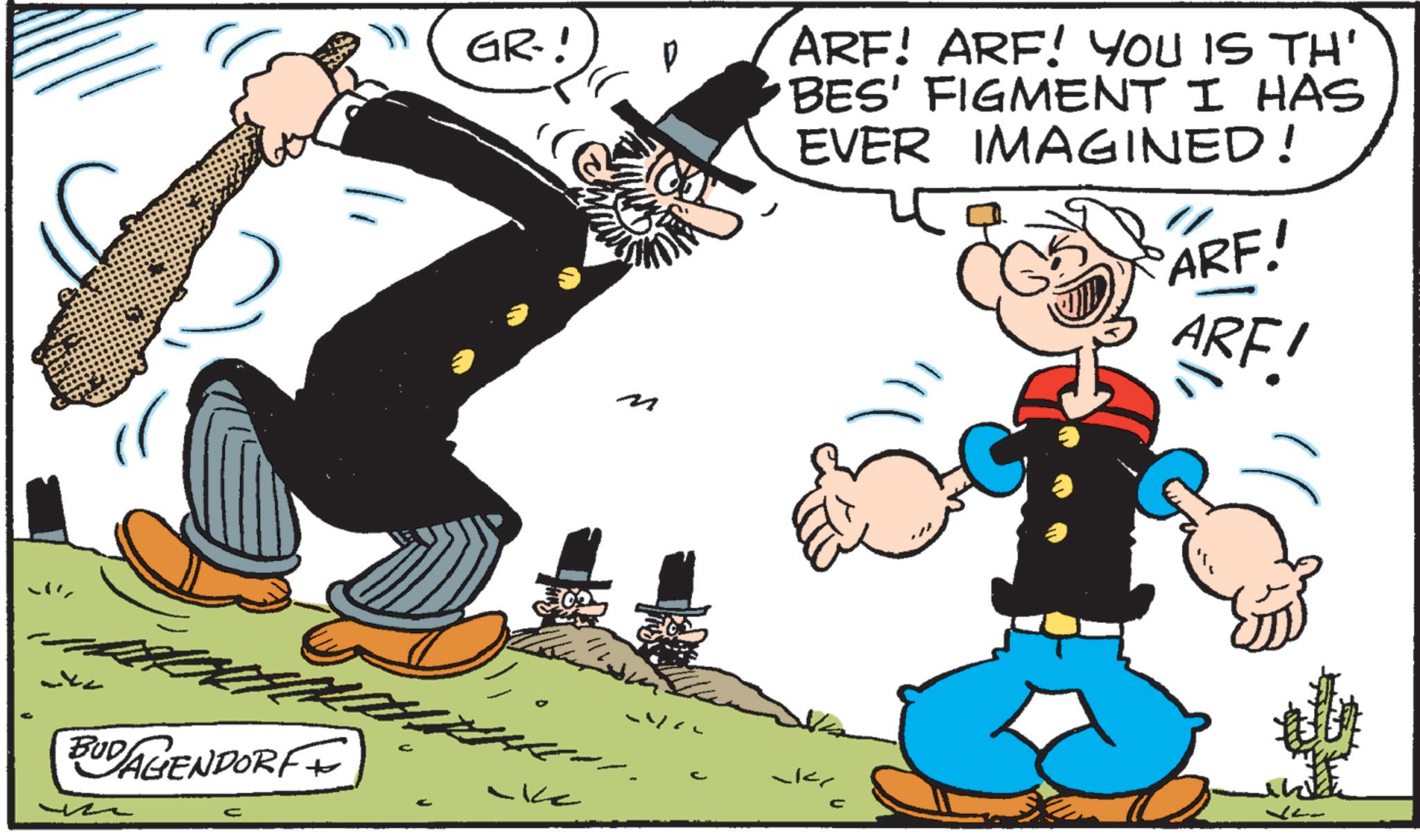 Publication OCR: GR-! ARF! ARF! YOU IS TH' BES' FIGMENT I HAS EVER IMAGINED! ARF! ARF! BUDAGENDORF -kr -ke C GR- ! ARF ! ARF ! YOU IS TH ' BES ' FIGMENT I HAS EVER IMAGINED ! ARF ! ARF ! BUDAGENDORF -kr -ke C