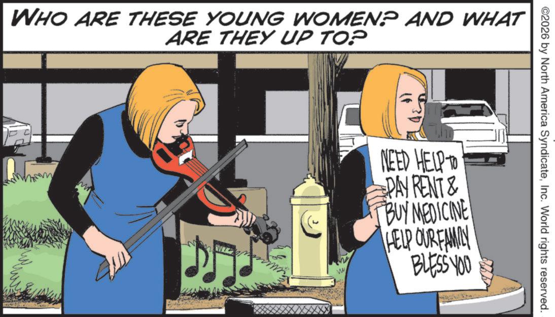 Fiction OCR: WHO ARE THESE YOUNG WOMEN? AND WHAT ARE THEY UP TO? M ©2026 by North America SyndicateInc. World rights reserved. ww NEED HELP TO PAY RENT & BUY MEDICINE HELP OUR FAMILY BLESS YOU WHO ARE THESE YOUNG WOMEN ? AND WHAT ARE THEY UP TO ? M © 2026 by North America SyndicateInc. World rights reserved . ww NEED HELP TO PAY RENT & BUY MEDICINE HELP OUR FAMILY BLESS YOU